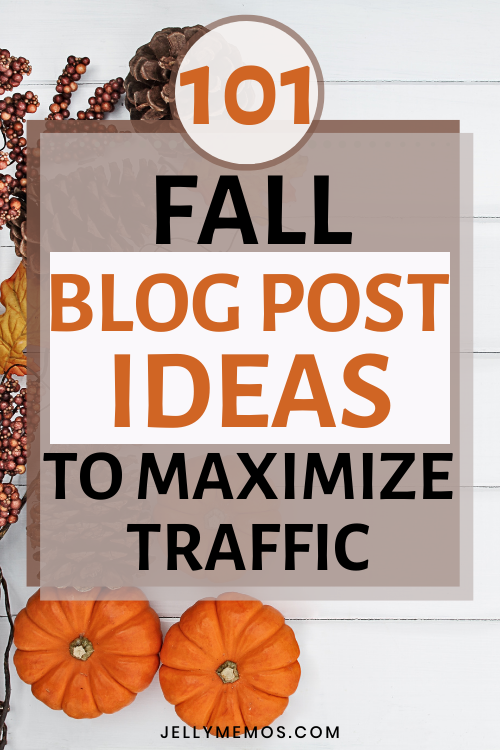 Fall blog post ideas