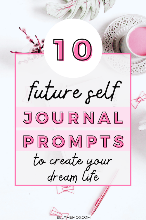 future self journaling prompts