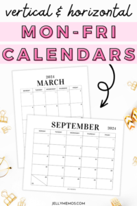 2024 Monday To Friday Calendar Printables (Vertical &amp; Horizontal ...